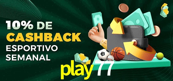 10% de bônus de cashback na play77